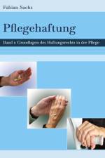 Pflegehaftung af Fabian Sachs