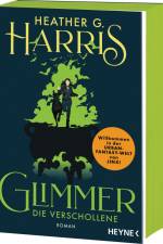 Glimmer - Die Verschollene af Heather G. Harris