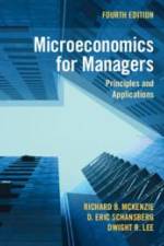 Microeconomics for Managers af Richard B McKenzie