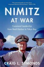 Nimitz at War af Craig L Symonds