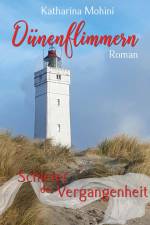 Dünenflimmern - Schleier der Vergangenheit af Katharina Mohini