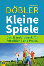 Kleine Spiele af Erika Döbler
