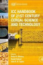 ICC Handbook of 21st Century Cereal Science and Technology af Peter R Shewry
