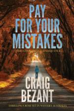 Pay For Your Mistakes af Craig Bezant