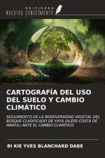 CARTOGRAFÍA DEL USO DEL SUELO Y CAMBIO CLIMÁTICO af Bi Kie Yves Blanchard Dabe
