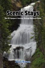 Scenic Stays af Anna Brown