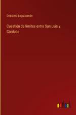 Cuestión de límites entre San Luis y Córdoba af Onésimo Leguizamón