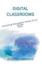 Digital Classrooms af Robert J. Bannon
