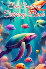 Sea Creatures Coloring Book af Thy Nguyen