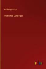 Illustrated Catalogue af McSherry Audoun