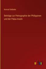 Beiträge zur Petrographie der Philippinen und der Palau-Inseln af Konrad Oebbeke