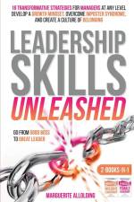 LEADERSHIP SKILLS UNLEASHED af Allolding