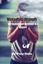 Men's Daily Strength af Tony Mejia