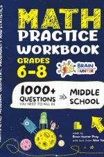 Math Practice Workbook Grades 6-8 af Brain Hunter Prep