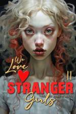 We love stranger Girls coloring book for adults Vol. 2 af Monsoon Publishing