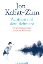 Achtsam mit dem Schmerz af Jon Kabat-Zinn