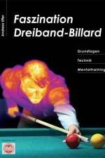 Faszination Dreiband-Billard af Andreas Efler