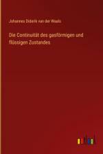 Die Continuität des gasförmigen und flüssigen Zustandes af Johannes Diderik Van Der Waals