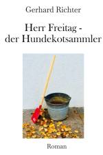 Herr Freitag - der Hundekotsammler af Gerhard Richter