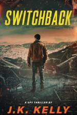 Switchback af J. K. Kelly