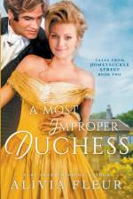 A Most Improper Duchess af Alivia Fleur
