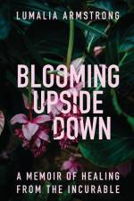 Blooming Upside Down af Lumalia Armstrong