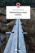 Dimensionen eines Lebens. Life is a Story - story.one af Lynene Arnora Skogen