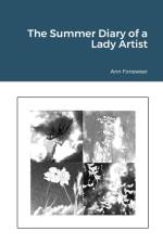 The Summer Diary of a Lady Artist af Ann Fonsweer