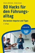80 Hacks für den Führungsalltag af Nicole Jähnichen
