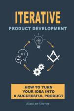 Iterative Product Development af Alan Starner