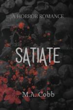 Satiate af M. A. Cobb
