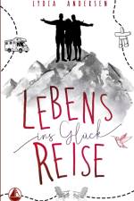 Lebens-Reise ins Glück af Lydia Andersen