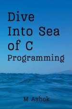 Dive Into Sea of C af M. Ashok