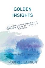 Golden Insights af Robert J. Bannon