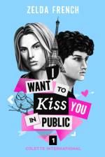 I Want To Kiss You In Public ¿ af Zelda French