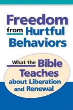 Freedom from Hurtful Behaviors af Charles T. Knippel