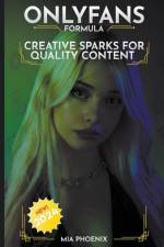 Creative Sparks For Quality Content af Mia Phoenix