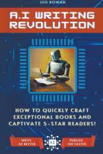 AI Writing Revolution af Leo Rowan