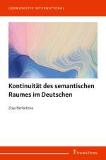 Kontinuität des semantischen Raumes im Deutschen af Zoja Berketova