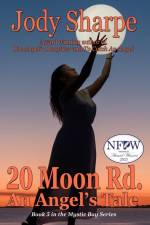 20 Moon Road, An Angel's Tale af Jody Sharpe