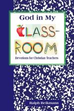 God in My Classroom af Ralph Beikmann