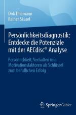 Persönlichkeitsdiagnostik: Entdecke die Potenziale mit der AECdisc® Analyse af Dirk Thiemann