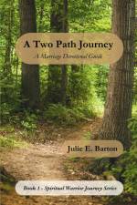 A Two Path Journey af Julie E. Barton