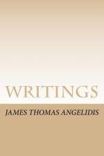 Writings af James Thomas Angelidis