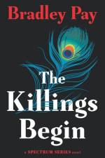 The Killings Begin af Bradley Pay