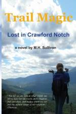 Trail Magic af M H Sullivan
