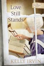 Love Still Stands: Volume 1 af Kelly Irvin