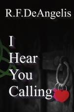 I Hear You Calling af R F Deangelis