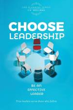 Choose Leadership af J S Wellman