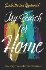 My Search for Home af Gisela Maxima Heydenreich